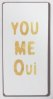 Magnet "You me oui"